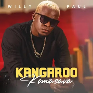Willy Paul – Kangaroo (Komosava) MP3 Free | Audio Download
