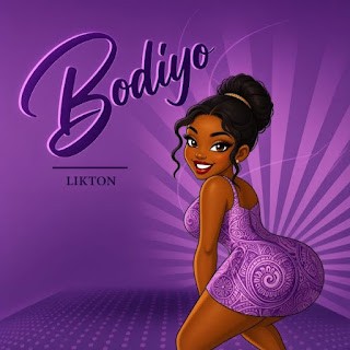 Likton – Bodiyo MP3 Free | Audio Download Likton – Bodiyo MP3 Free | Audio Download