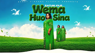 Zaituni Kilio – Wema Huo Sina MP3 Free | Audio Download Zaituni Kilio – Wema Huo Sina MP3 Free | Audio Download