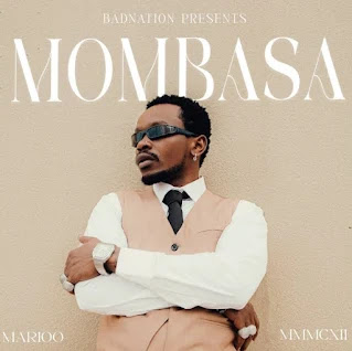 Marioo - Mombasa MP3 Free | AUDIO Download Marioo - Mombasa MP3 Free | AUDIO Download