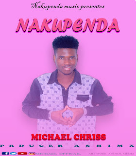 AUDIO | Michael Chriss - Nakupenda | Download