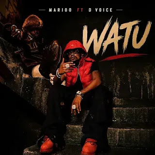 Marioo Ft D Voice – Watu MP3 Free | AUDIO Download