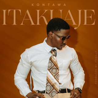 Kontawa – Itakuaje MP3 Free | Audio Download