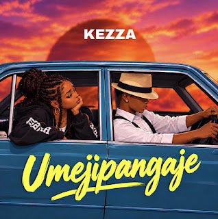Kezza – Umejipangaje (Audio Download) | Mp3 Free Kezza – Umejipangaje (Audio Download) | Mp3 Free